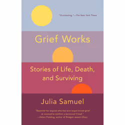 ISBN Grief Works, Psychologie, Anglais, Livre broché, 304 pages