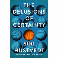 ISBN The Delusions of Certainty, Siri Hustvedt, 208 pages, Anglais, Simon &amp; Schuster, 10/2017, unisexe
