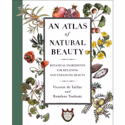 ISBN An Atlas of Natural Beauty, Santé, esprit et corps, Anglais, Livre broché, 256 pages