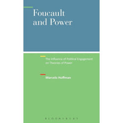 ISBN Foucault and Power (The Influence of Political Engagement on Theories of Power)