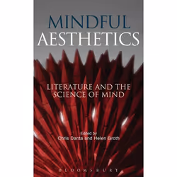 ISBN Mindful Aesthetics (Literature and the Science of Mind), Anglais, Livre broché, 248 pages