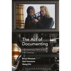 ISBN The Act of Documenting (Documentary Film in the 21st Century)
