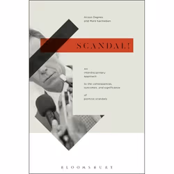 ISBN Scandal! (An Interdisciplinary Approach to the Consequences, Outcomes, and Significance of Political Scandals), Anglais, ...