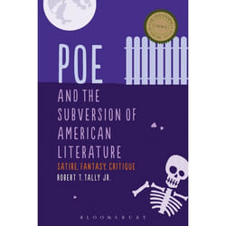 ISBN Poe and the Subversion of American Literature (Satire, Fantasy, Critique)