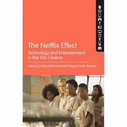 ISBN The Netflix Effect (Technology and Entertainment in the 21st Century), Anglais, Couverture rigide, 272 pages