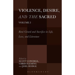 ISBN Violence, Desire, and the Sacred, Volume 2 (René Girard and Sacrifice in Life, Love and Literature)
