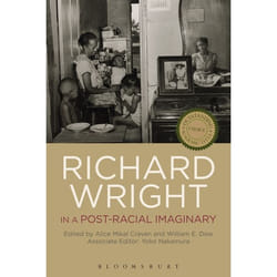 ISBN Richard Wright in a Post-Racial Imaginary