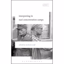 ISBN Interpreting in Nazi Concentration Camps, référence &amp; langage, Anglais, Couverture rigide, 248 pages