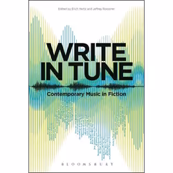 ISBN Write in Tune: Contemporary Music in Fiction, Anglais, Livre broché, 280 pages