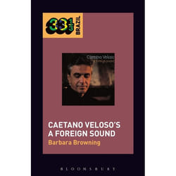 ISBN Caetano Veloso’s A Foreign Sound Couverture rigide