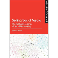 ISBN Selling Social Media (The Political Economy of Social Networking) Couverture rigide