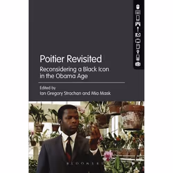 ISBN Poitier Revisited (Reconsidering a Black Icon in the Obama Age), Anglais, Livre broché, 288 pages
