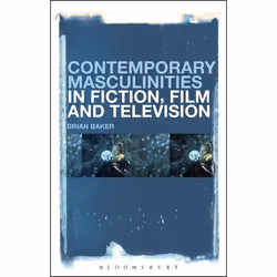 ISBN Contemporary Masculinities in Fiction, Film and Television, Anglais, Livre broché, 272 pages