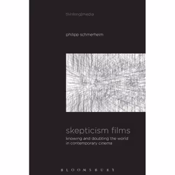 ISBN Skepticism Films (Knowing and Doubting the World in Contemporary Cinema), Anglais, Livre broché, 352 pages