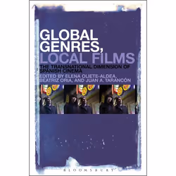 ISBN Global Genres, Local Films (The Transnational Dimension of Spanish Cinema), Anglais, Livre broché, 296 pages