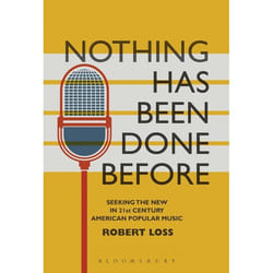 ISBN Nothing Has Been Done Before (Seeking the New in 21st-Century American Popular Music) livre Musique Anglais