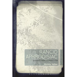ISBN Rancid Aphrodisiac (Subjectivity, Desire, and Rock 'n' Roll) livre Anglais Livre broché 160 pages