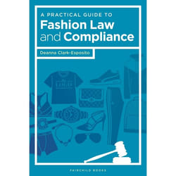 ISBN A Practical Guide to Fashion Law and Compliance