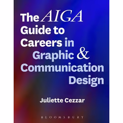 ISBN The AIGA Guide to Careers in Graphic and Communication Design, Anglais, Livre broché, 224 pages