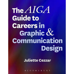 ISBN The AIGA Guide to Careers in Graphic and Communication Design