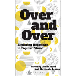 ISBN Over and Over (Exploring Repetition in Popular Music) Couverture rigide