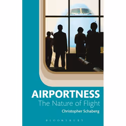 ISBN Airportness (The Nature of Flight), Anglais, Livre broché, 200 pages
