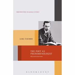 ISBN The Poet as Phenomenologist (Rilke and the New Poems), Anglais, Livre broché, 352 pages
