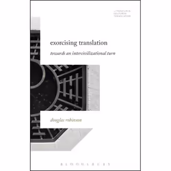ISBN Exorcising Translation (Towards an Intercivilizational Turn), Anglais, Livre broché, 208 pages