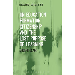 ISBN On Education, Formation, Citizenship and the Lost Purpose of Learning
