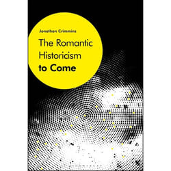 ISBN The Romantic Historicism to Come livre Anglais Couverture rigide 192 pages