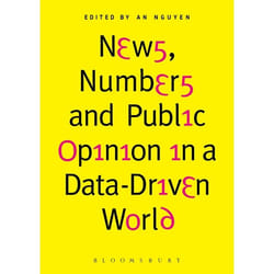 ISBN News, Numbers and Public Opinion in a Data-Driven World Couverture rigide