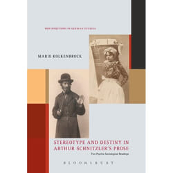 ISBN Stereotype and Destiny in Arthur Schnitzler’s Prose (Five Psycho-Sociological Readings) Couverture rigide
