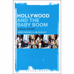 ISBN Hollywood and the Baby Boom (A Social History), Anglais, Couverture rigide, 352 pages