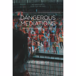 ISBN Dangerous Mediations, Anglais, Couverture rigide, 256 pages