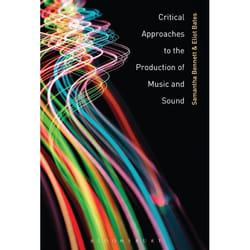 ISBN Critical Approaches to the Production of Music and Sound livre Anglais Couverture rigide 288 pages