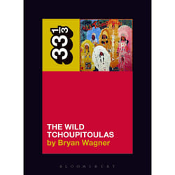 The Wild Tchoupitoulas The Wild Tchoupitoulas by Dr. Bryan Wagner
