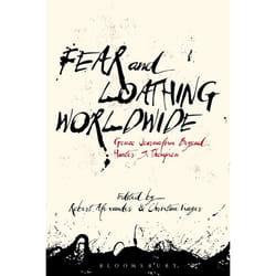 ISBN Fear and Loathing Worldwide (Gonzo Journalism Beyond Hunter S. Thompson) Couverture rigide