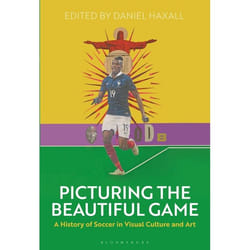 ISBN Picturing the Beautiful Game (A History of Soccer in Visual Culture and Art) livre Anglais Couverture rigide 296 pages
