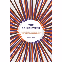 ISBN The Comic Event (Comedic Performance from the 1950s to the Present), Anglais, Couverture rigide, 240 pages