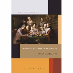 ISBN Goethe's Families of the Heart, Anglais, Livre broché, 208 pages
