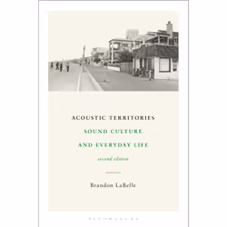 ISBN Acoustic Territories, Second Edition, Anglais, Livre broché, 248 pages