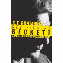 ISBN Revisioning Beckett (Samuel Beckett’s Decadent Turn), Anglais, Livre broché, 320 pages