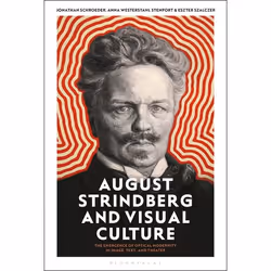 ISBN August Strindberg and Visual Culture (The Emergence of Optical Modernity in Image, Text and Theatre), Anglais, Couvertur ...