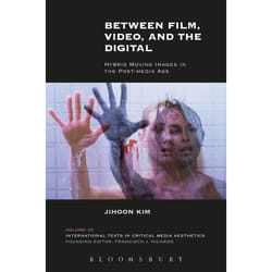 ISBN Between Film, Video, and the Digital (Hybrid Moving Images in the Post-Media Age) livre Education Anglais