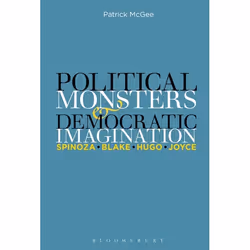ISBN Political Monsters and Democratic Imagination (Spinoza, Blake, Hugo, Joyce), Anglais, Livre broché, 280 pages