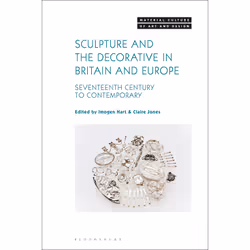 ISBN Sculpture and the Decorative in Britain and Europe, Anglais, Couverture rigide, 352 pages