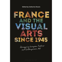 ISBN France and the Visual Arts since 1945 (Remapping European Postwar and Contemporary Art) livre Anglais Couverture rigide 304 pages