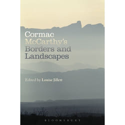 ISBN Cormac McCarthy’s Borders and Landscapes