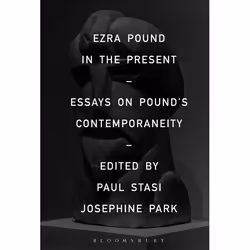 ISBN Ezra Pound in the Present (Essays on Pound's Contemporaneity), Anglais, Livre broché, 272 pages
