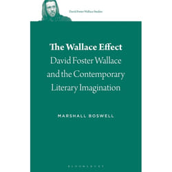 ISBN The Wallace Effect (David Foster Wallace and the Contemporary Literary Imagination)
